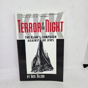 Terror in the Night: The Klan's Campaign Against the Jews by Jack Nelson. Paper.